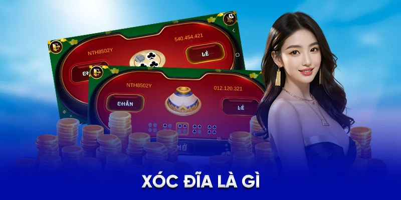 Xóc Đĩa 78WIN - Luật Chơi, Bí Kíp Và Cách Quản Lý Vốn 2025 1 Xóc đĩa là gì